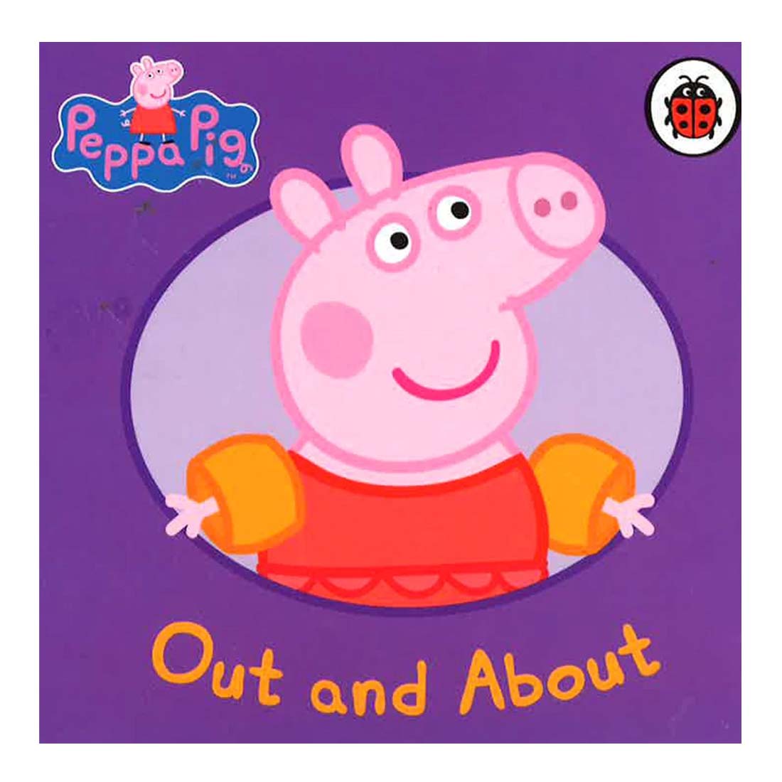 Ladybird: Peppa Pig: Out And About