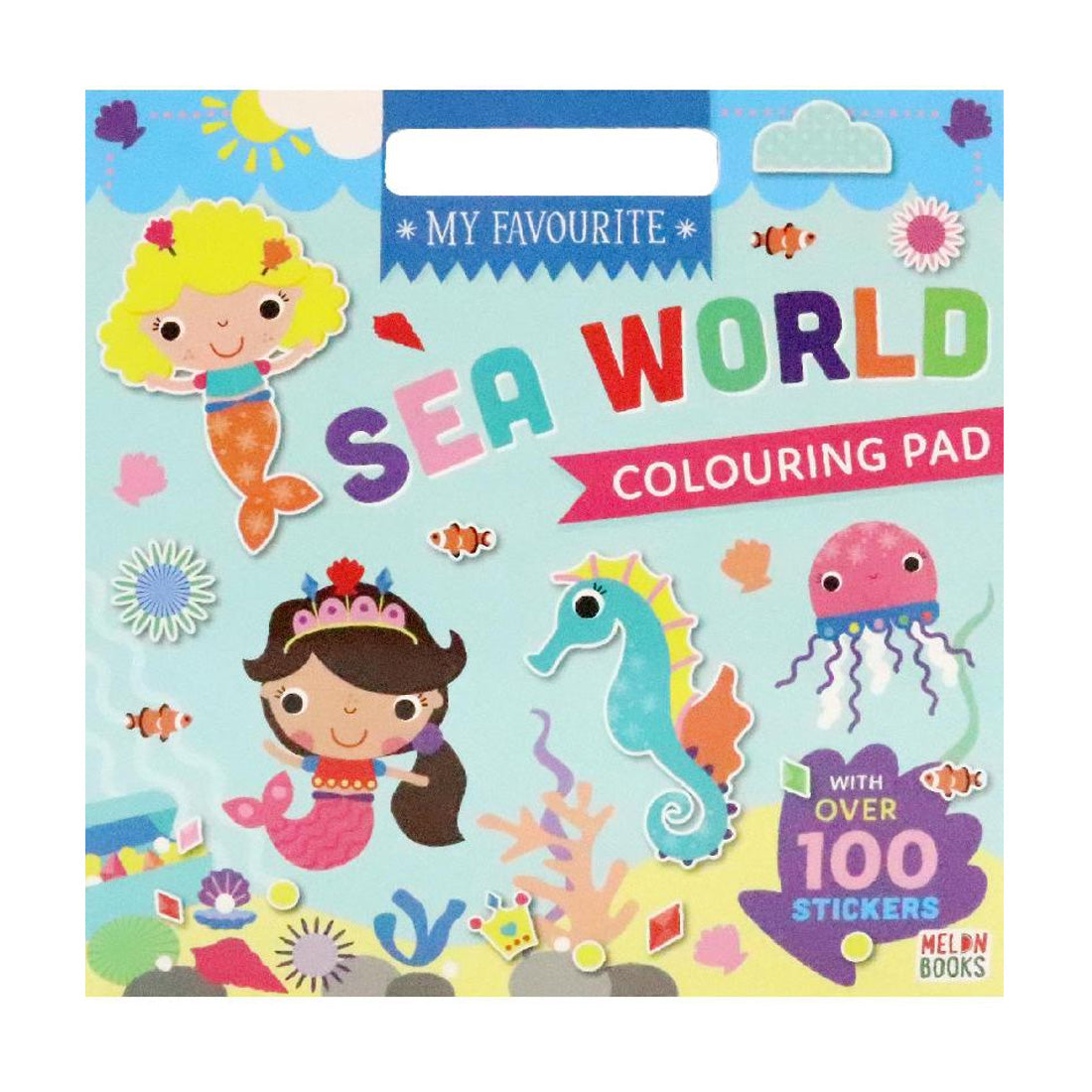 My Favourite Sea World Colouring Pad