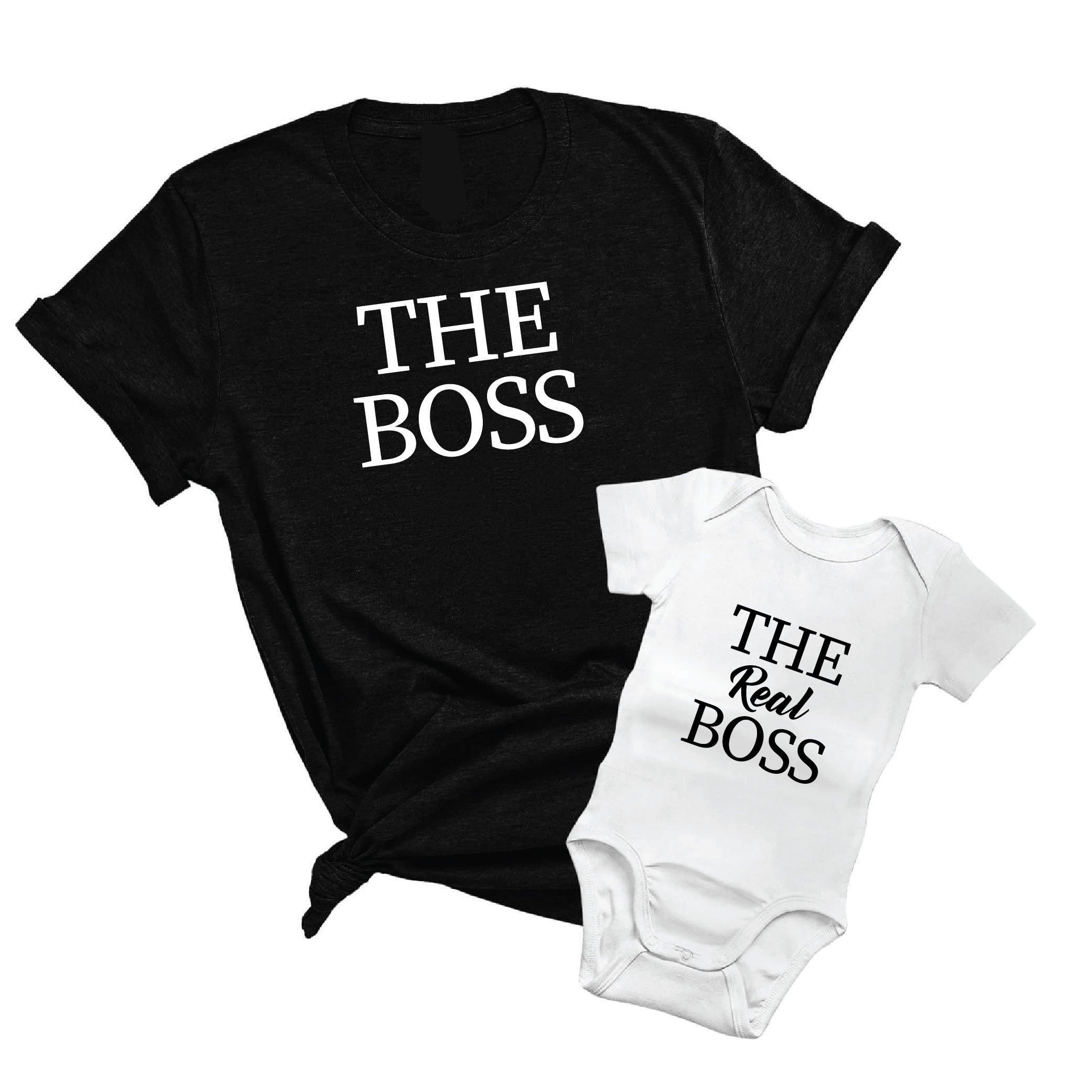 The Boss, The Real Boss - Combo of Adult Tshirt + Kid's Tshirt/Onesie