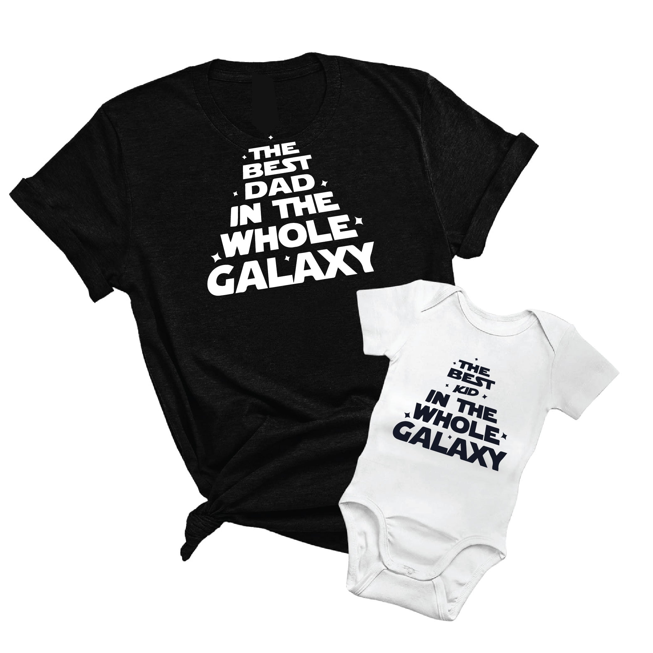 Best Kid & Dad In the Galaxy - Combo of Adult Tshirt + Kid's Tshirt/Onesie