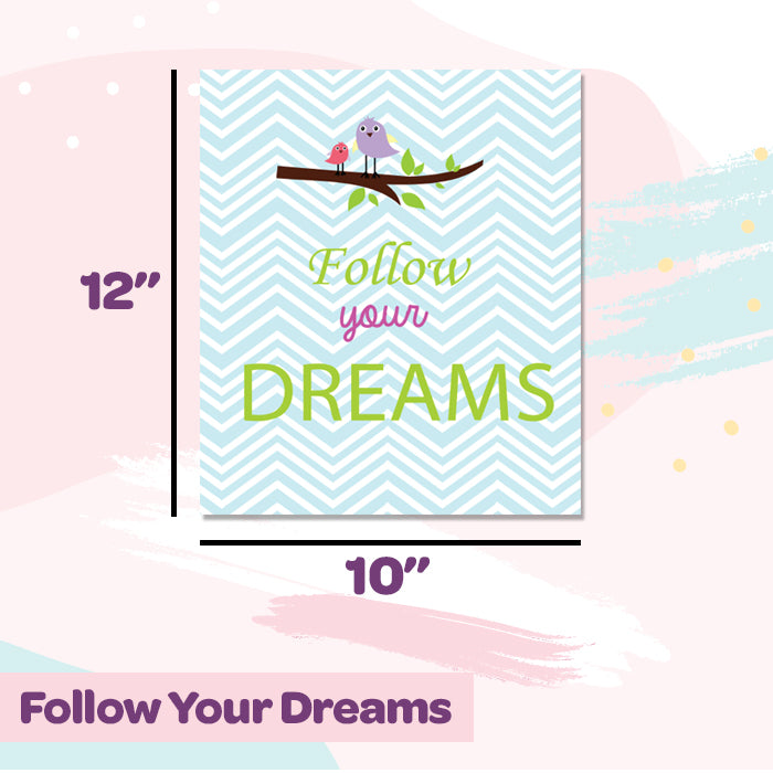 Follow Your Dreams Canvas For Wall