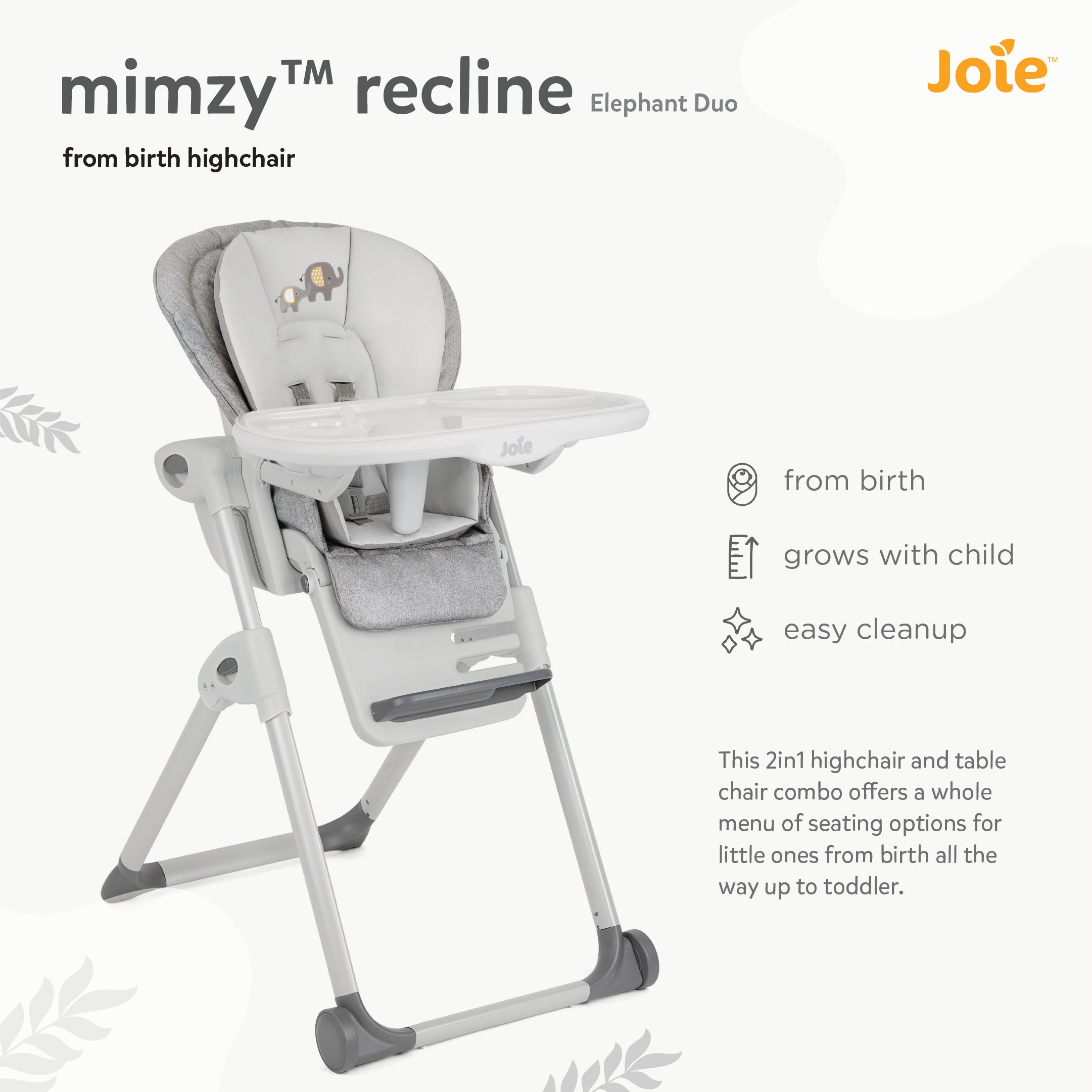 JOIE High Chair Mimzy Recline Elephant Duo Birth+ to 15 Kgs