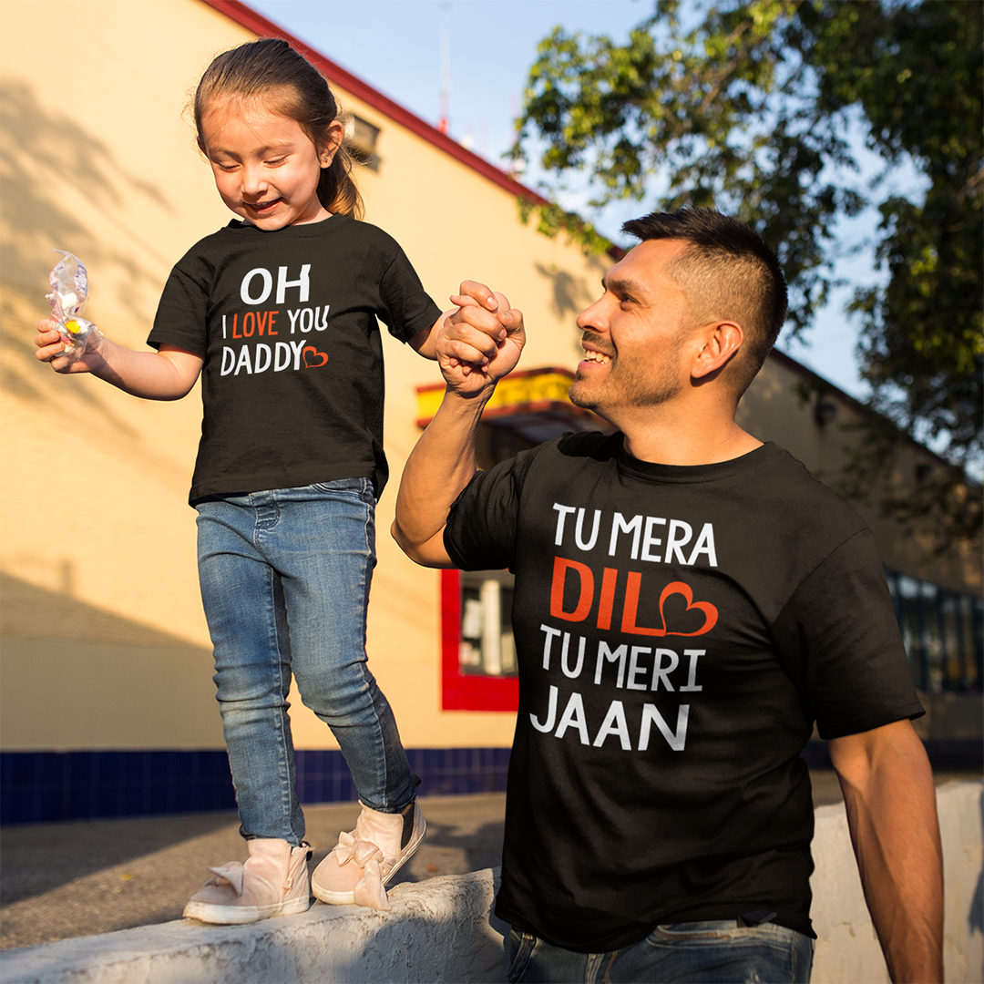 Tu Mera Dil Oh I Love You Daddy Black Combo - Adult Tshirt + Kids Tshirt