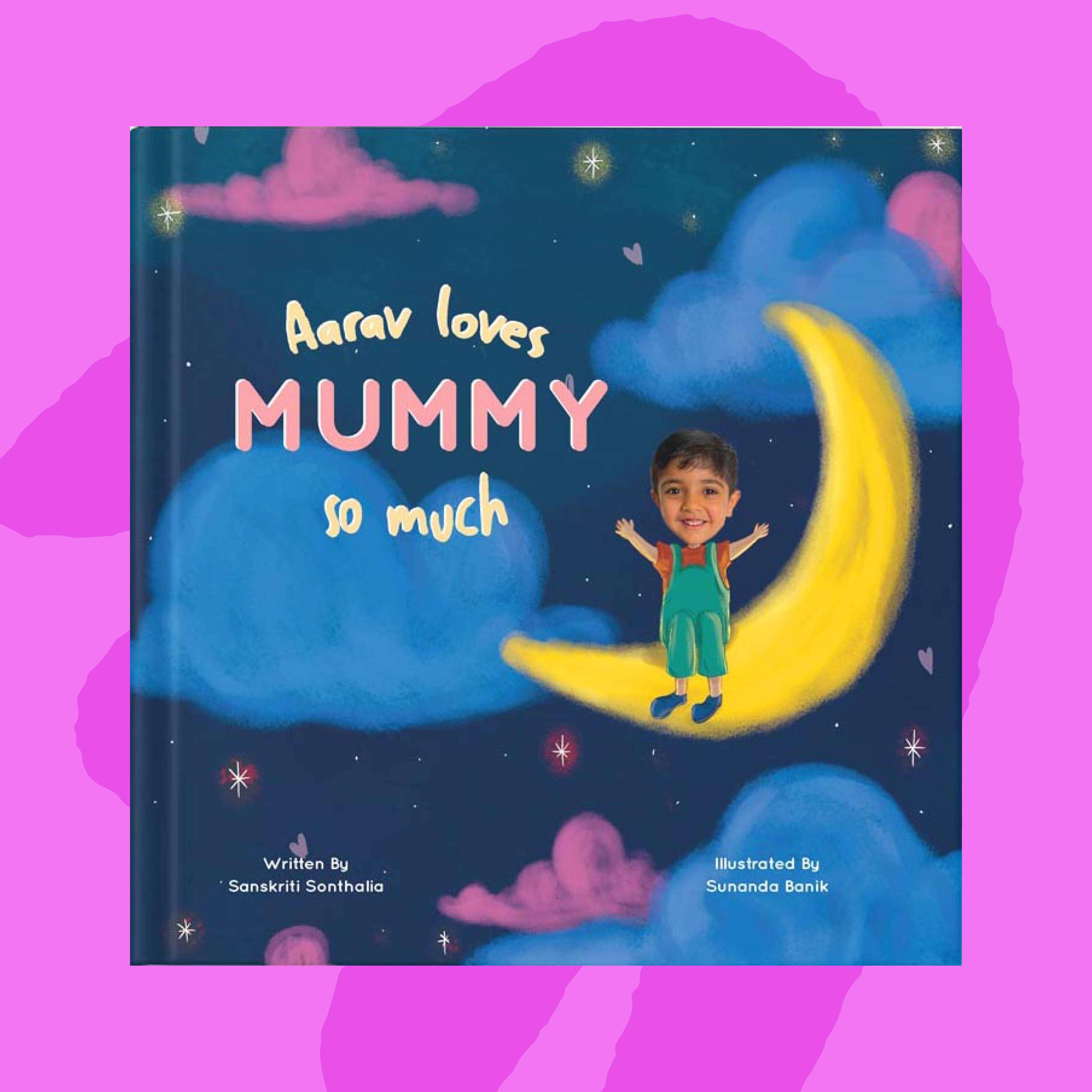 Mummy Love Me So Much