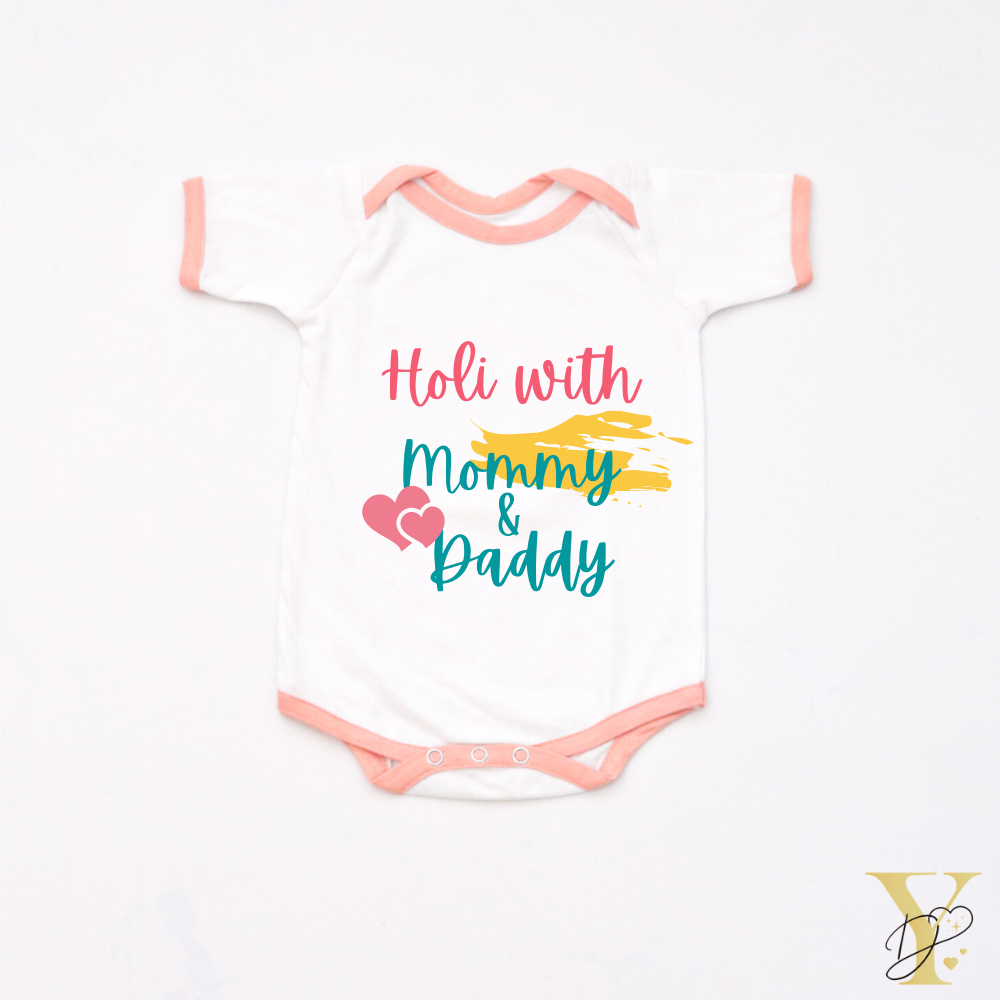 Holi With Mommy & Daddy Bodysuitt - Half/Full Sleeves