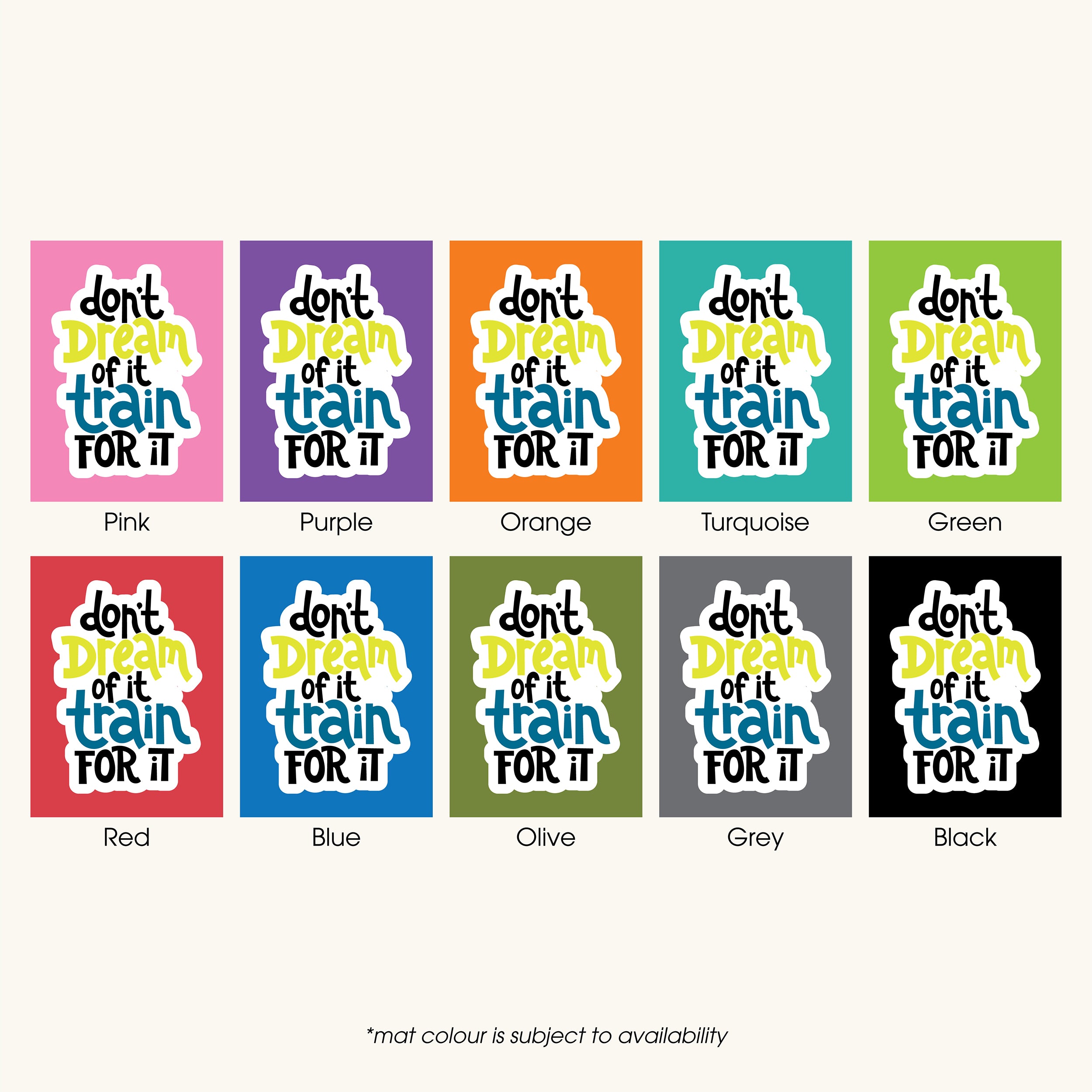 Own It Yoga Mat - Don't Dream For Train For It