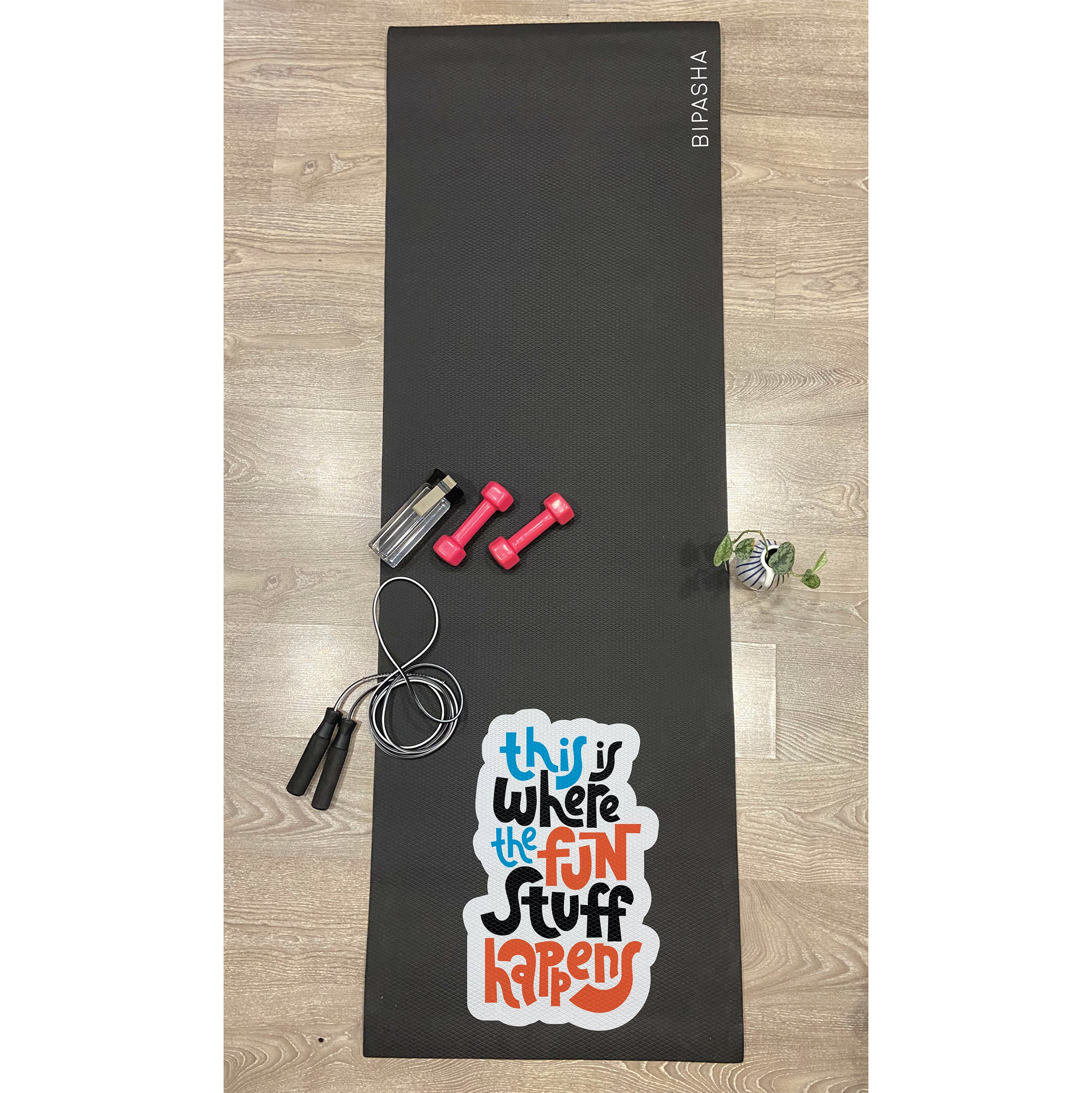 Own It Yoga Mat - This Is Where The Fun Stuff Happens