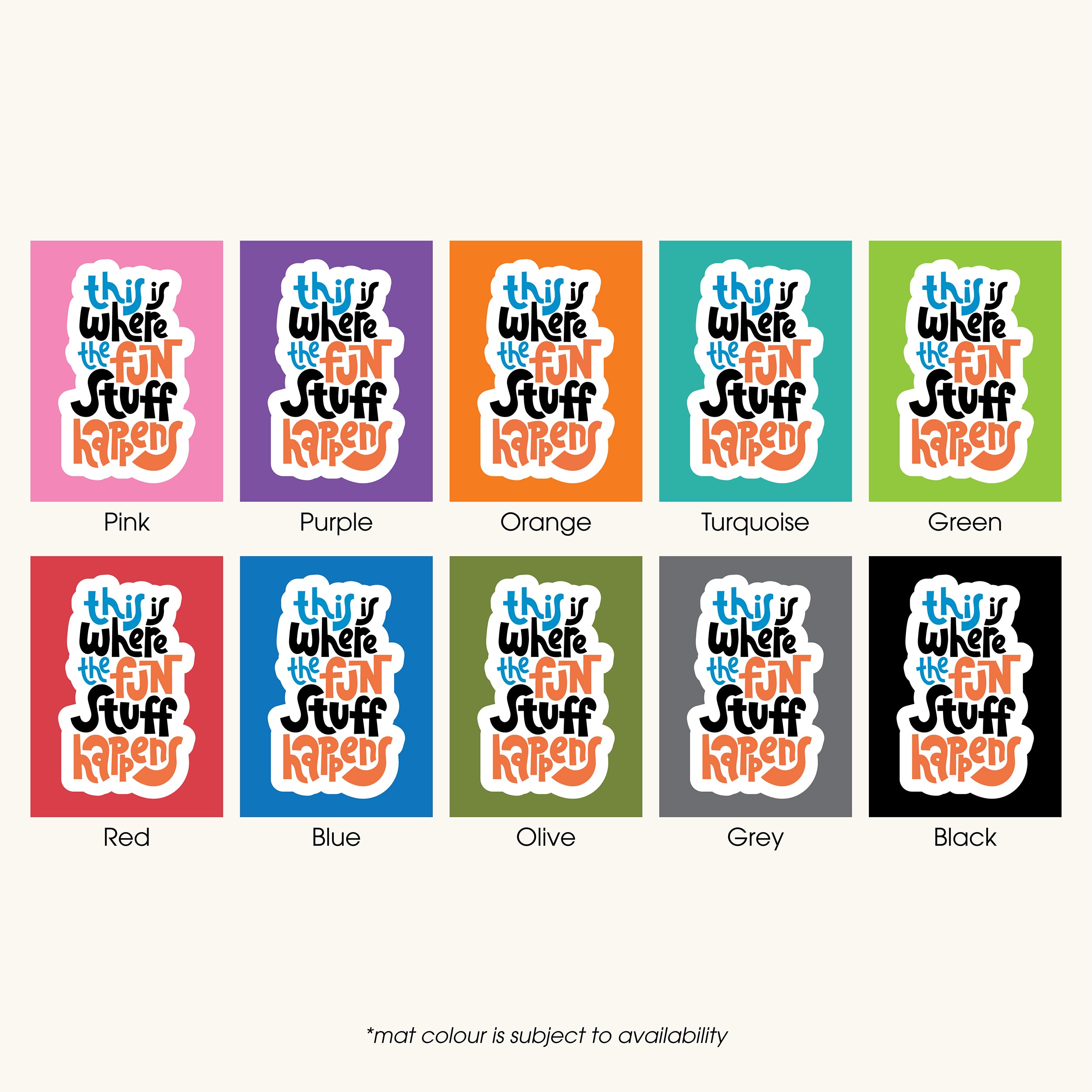 Own It Yoga Mat - This Is Where The Fun Stuff Happens