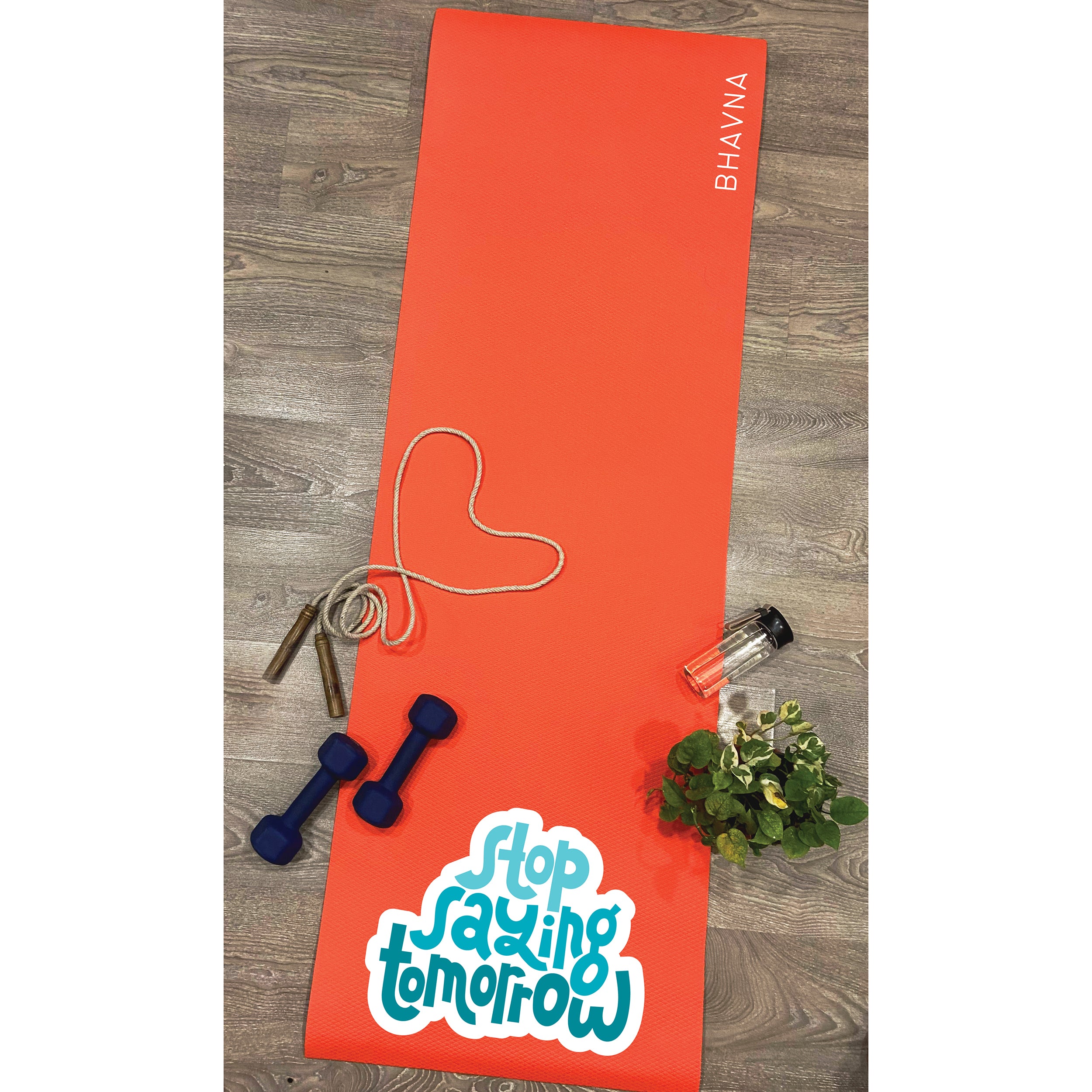 Own It Yoga Mat - Stop Saying Tomorrow