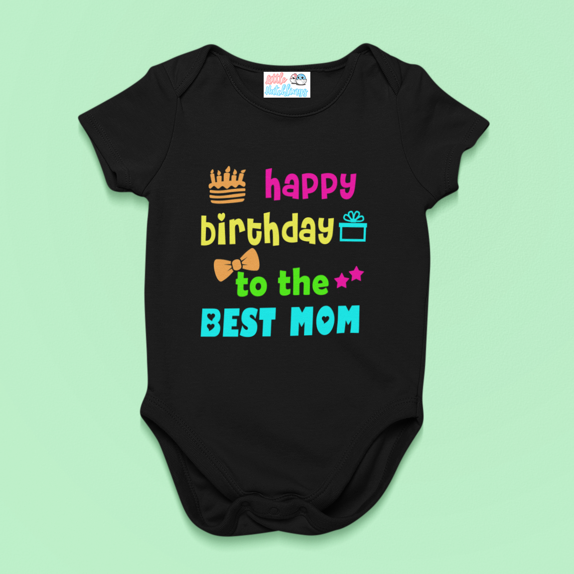 Happy Birthday Best Mom Black Onesie