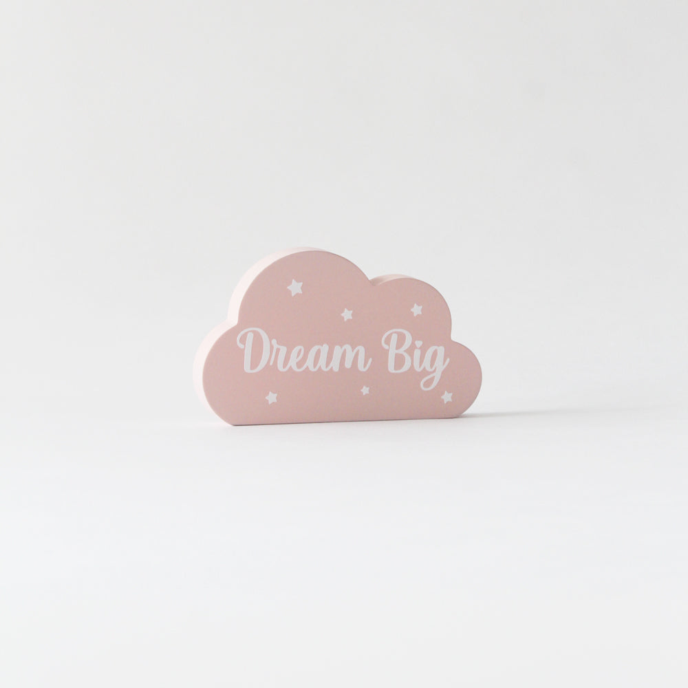 Dream Big Cloud - Pink