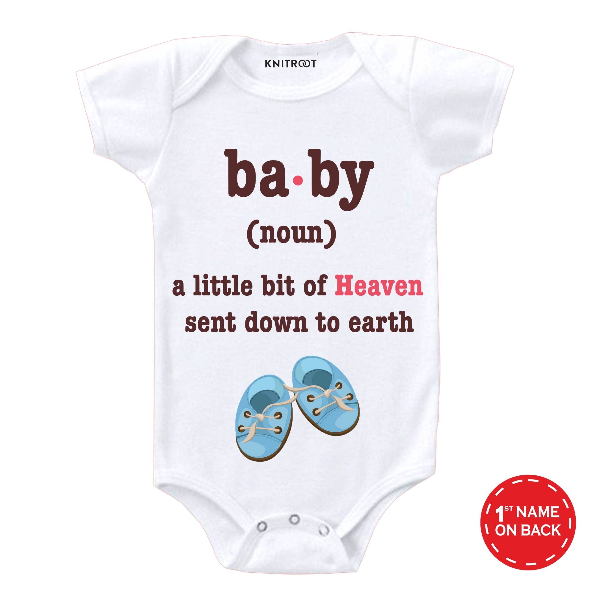 A Little Bit Of Heaven Send Down To Earth Onesie