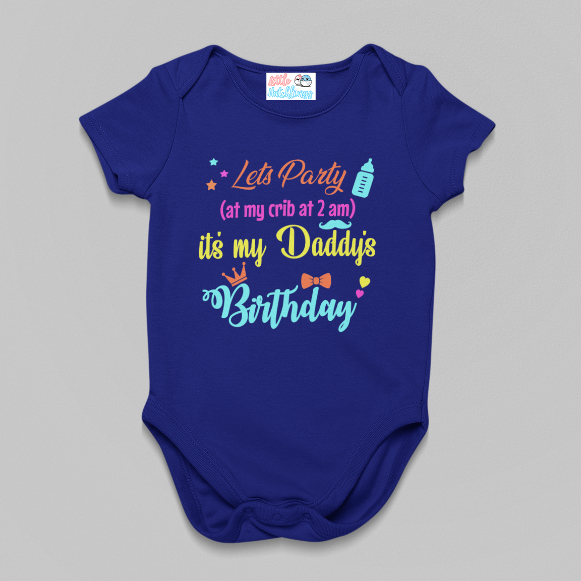 Let's Party At My Crib - Daddy's Birthday - Navy Blue Onesie