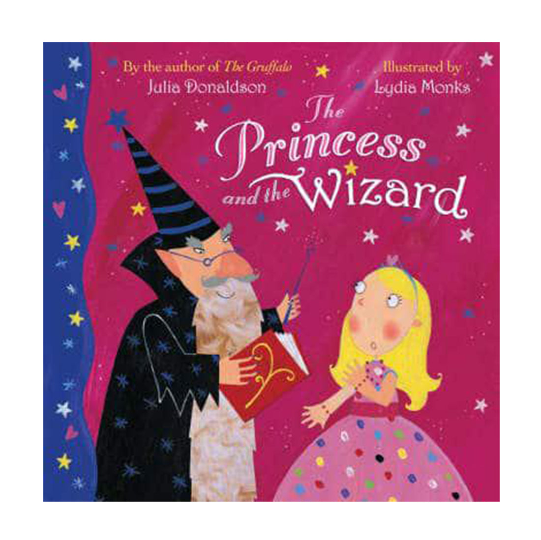 Julia Donaldson - Princess and Wizard