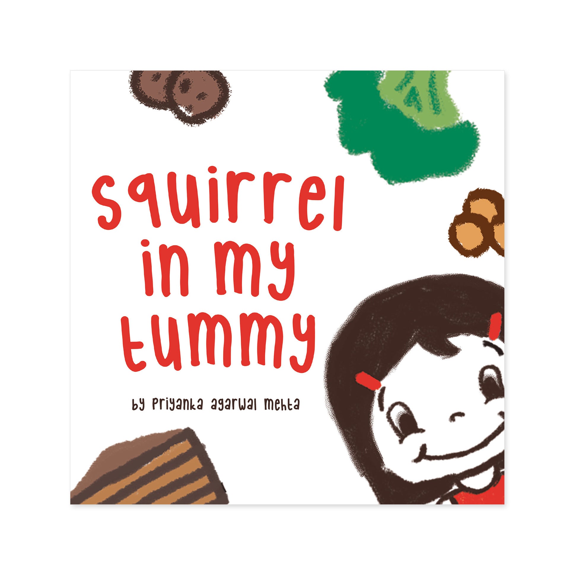 Squirrel In My Tummy