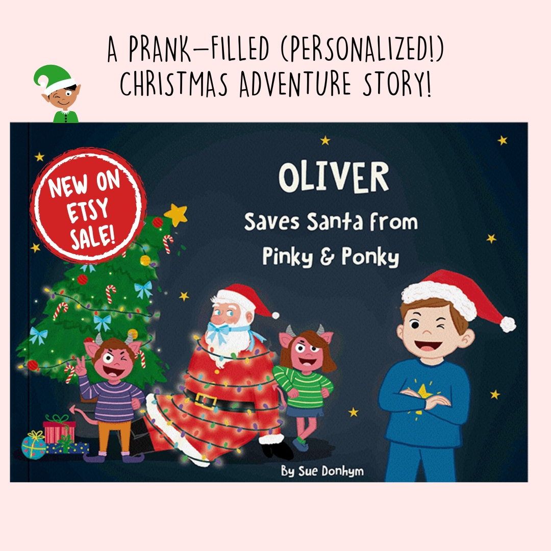 How I Saved Santa from Pinky and Ponky  (Personalized Children's Christmas Book)