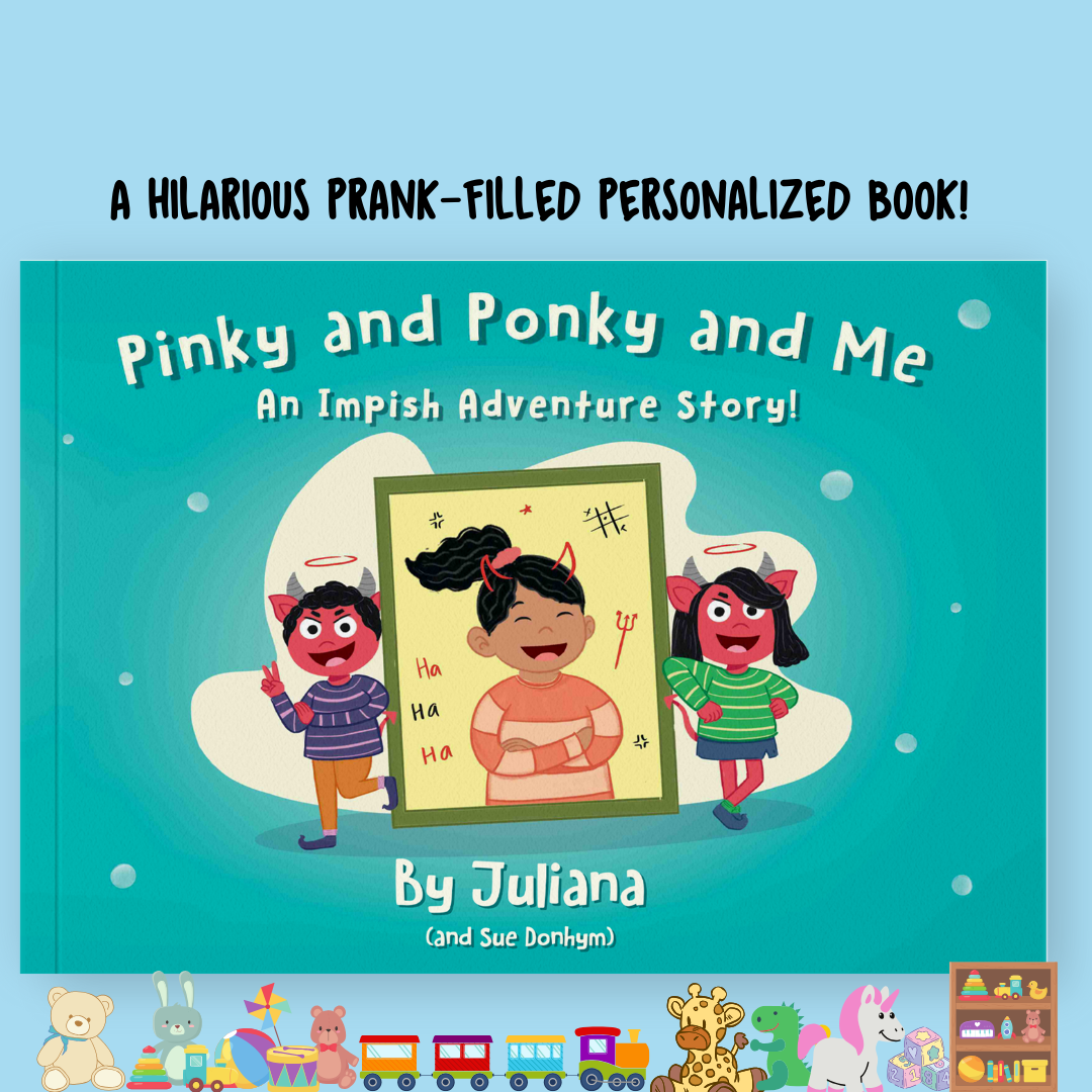 Pinky and Ponky and Me (Personalized Children's Book)