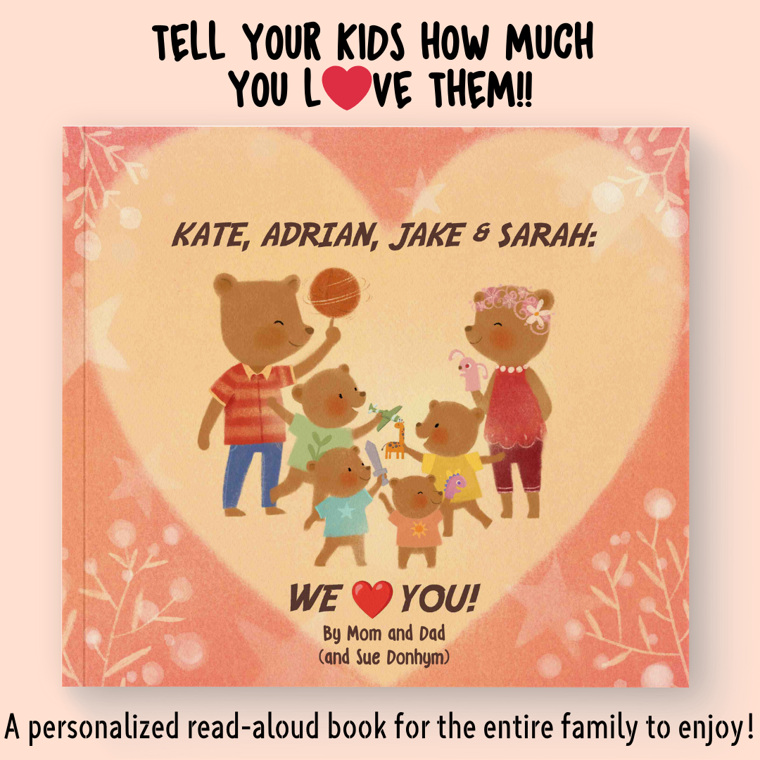 Personalised Storybook - Kids, We Love You!