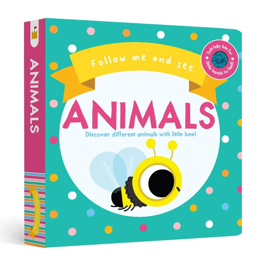 Follow Me & See: Animals (Touch and Feel)