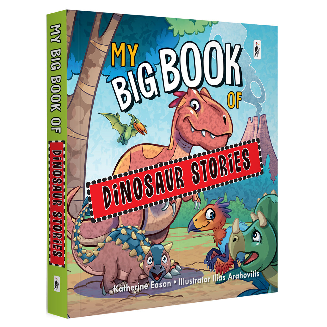 Woodpecker Books: My Big Book Of Dinosaur Stories