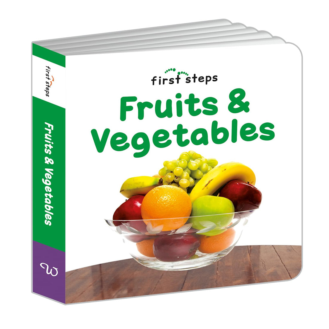 First Steps: Fruits & Vegetables (Board Book - Padded)