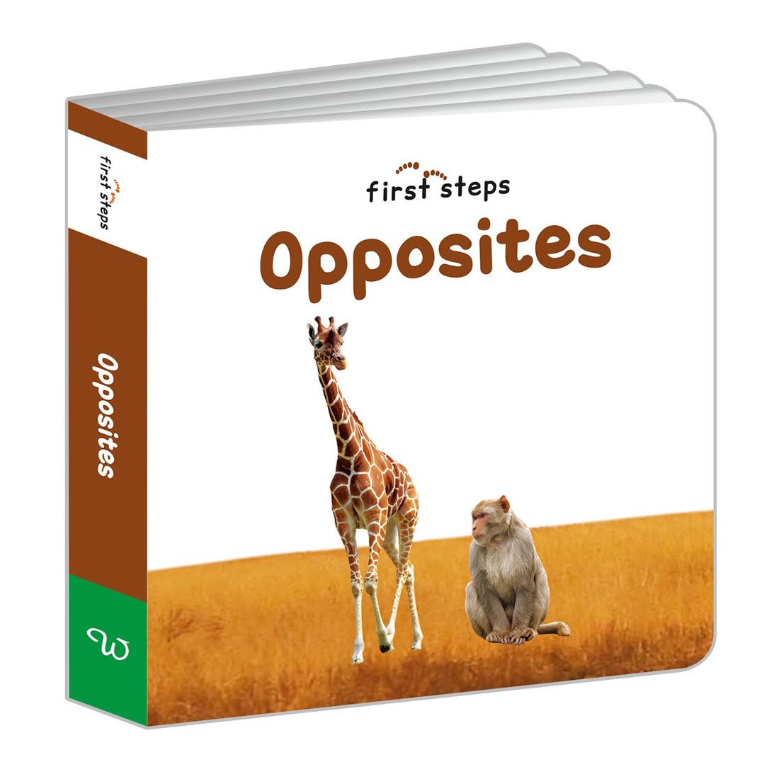 First Steps: Opposites (Board Book - Padded)