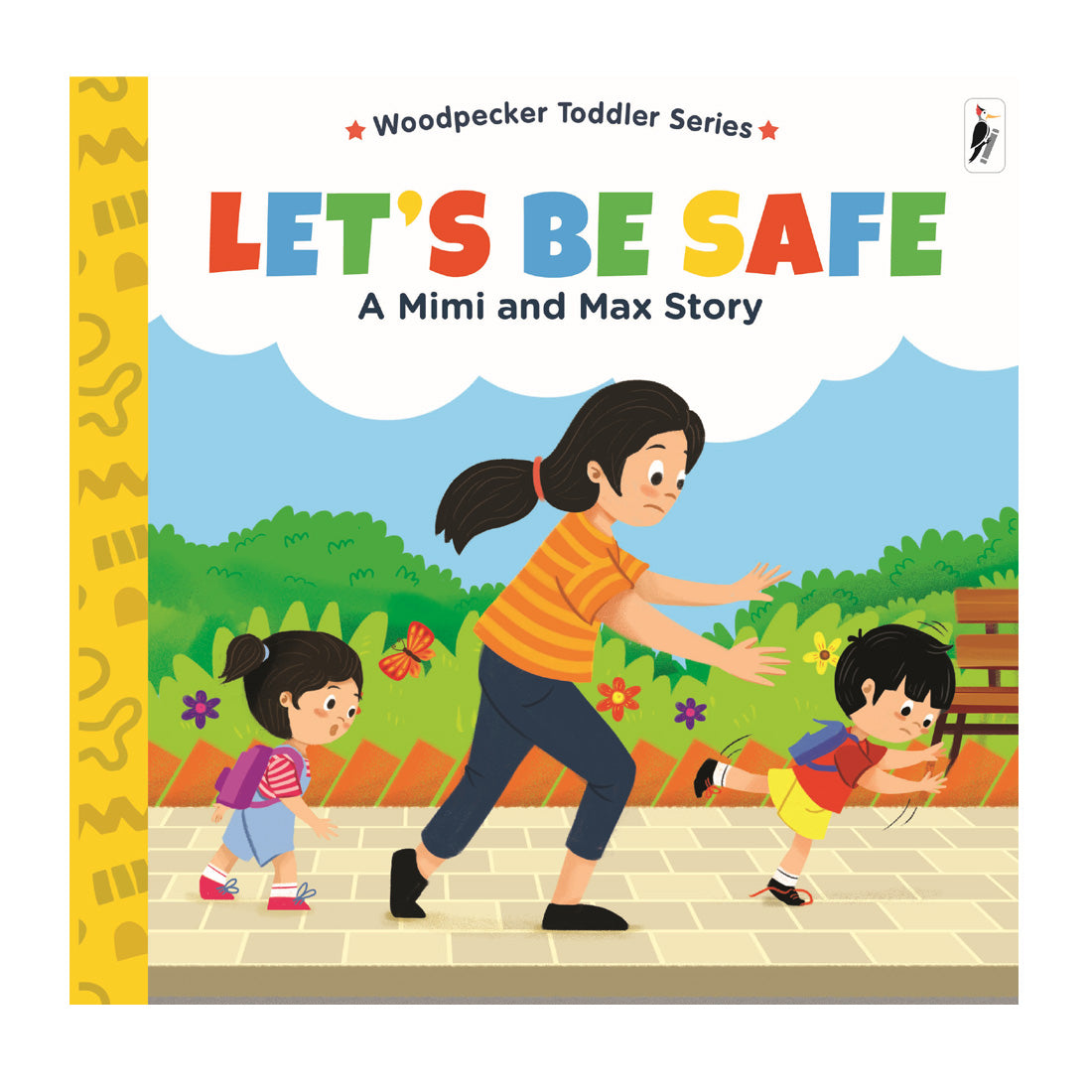 Woodpecker Books: A Mimi and Max Story: Let's Be Safe