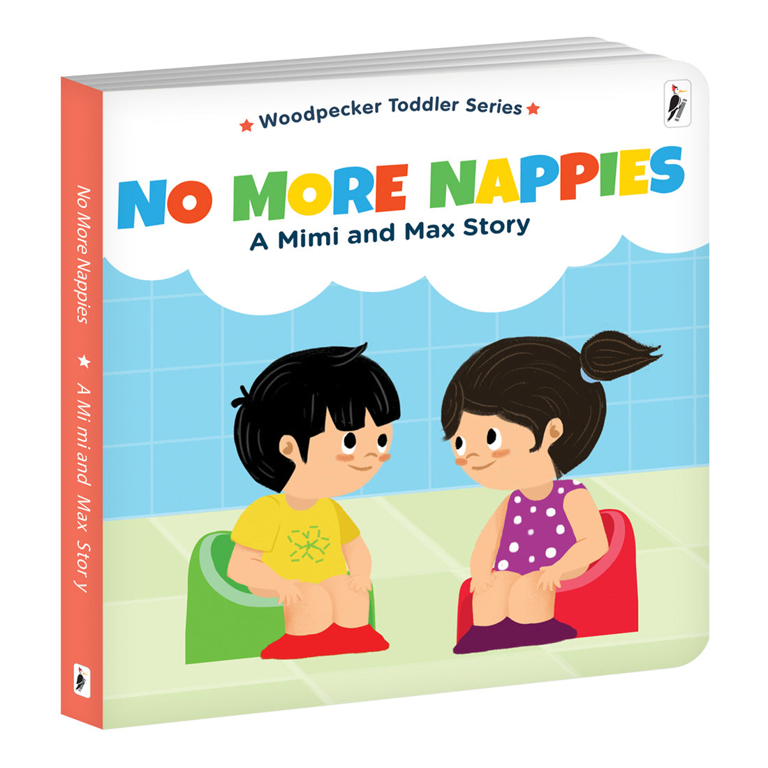 Woodpecker Books: A Mimi & Max Story: No More Nappies