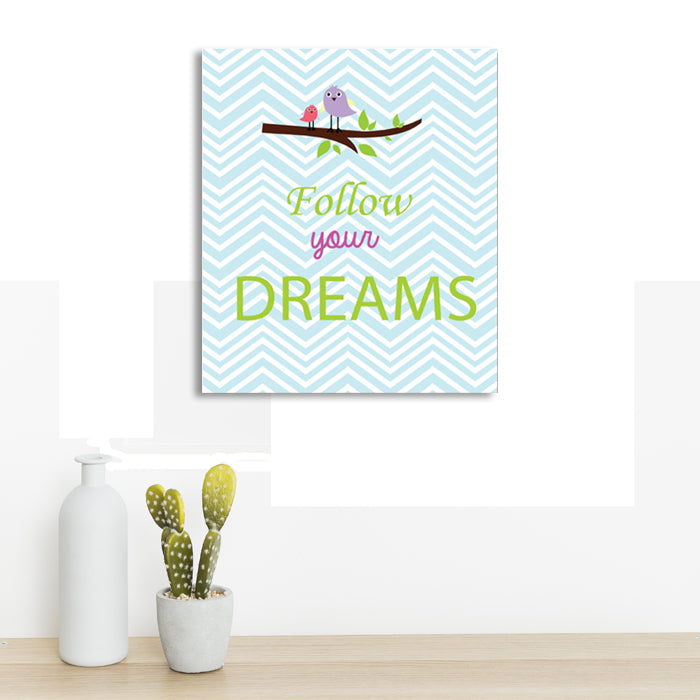 Follow Your Dreams Canvas For Wall