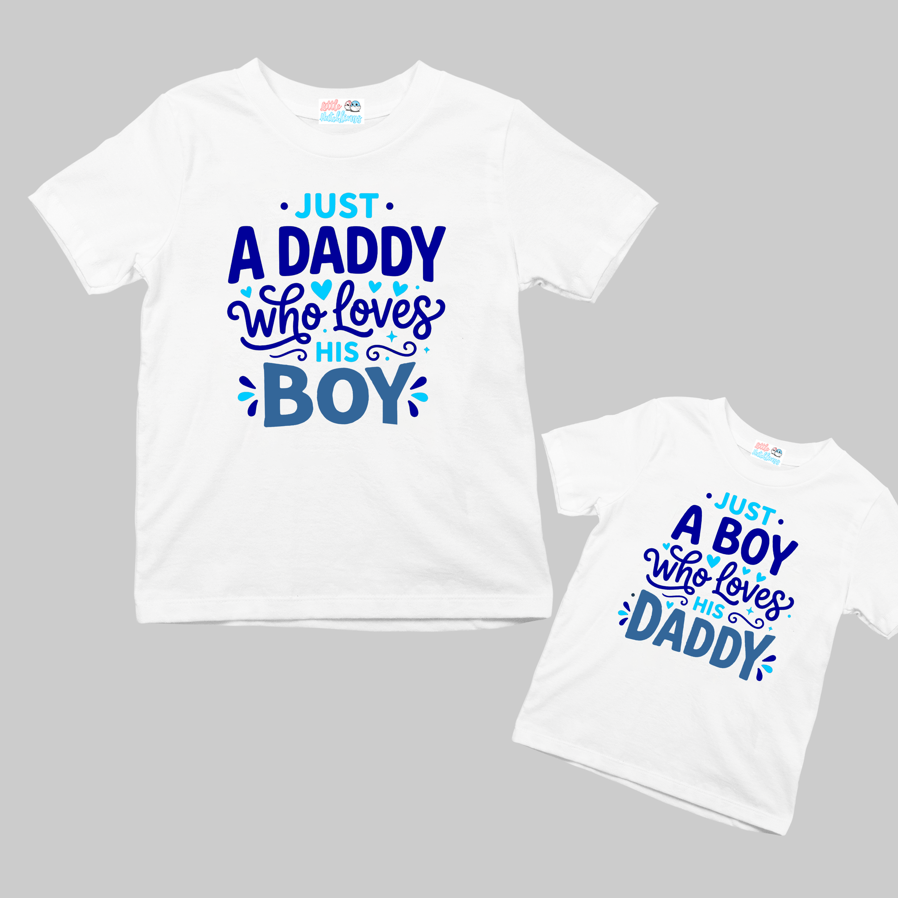 The Fathers Day Combo - Just a daddy who loves his boy  + Just a Boy who loves his daddy -White combo