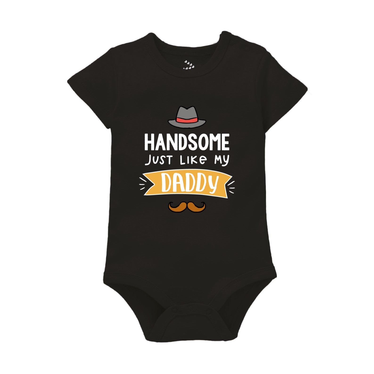 Handsome Just Like My Daddy Printed Baby Onesie