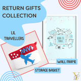 Personalised Return Gift Collection - Lil Travellers (Storage Basket & Wall Frame)