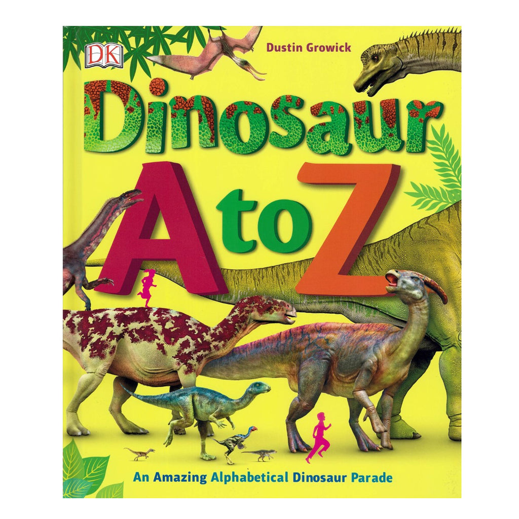 DK: Dinosaur A To Z