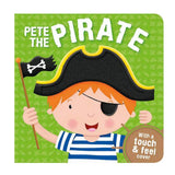 Pete The Pirate - (with a touch and feel cover)