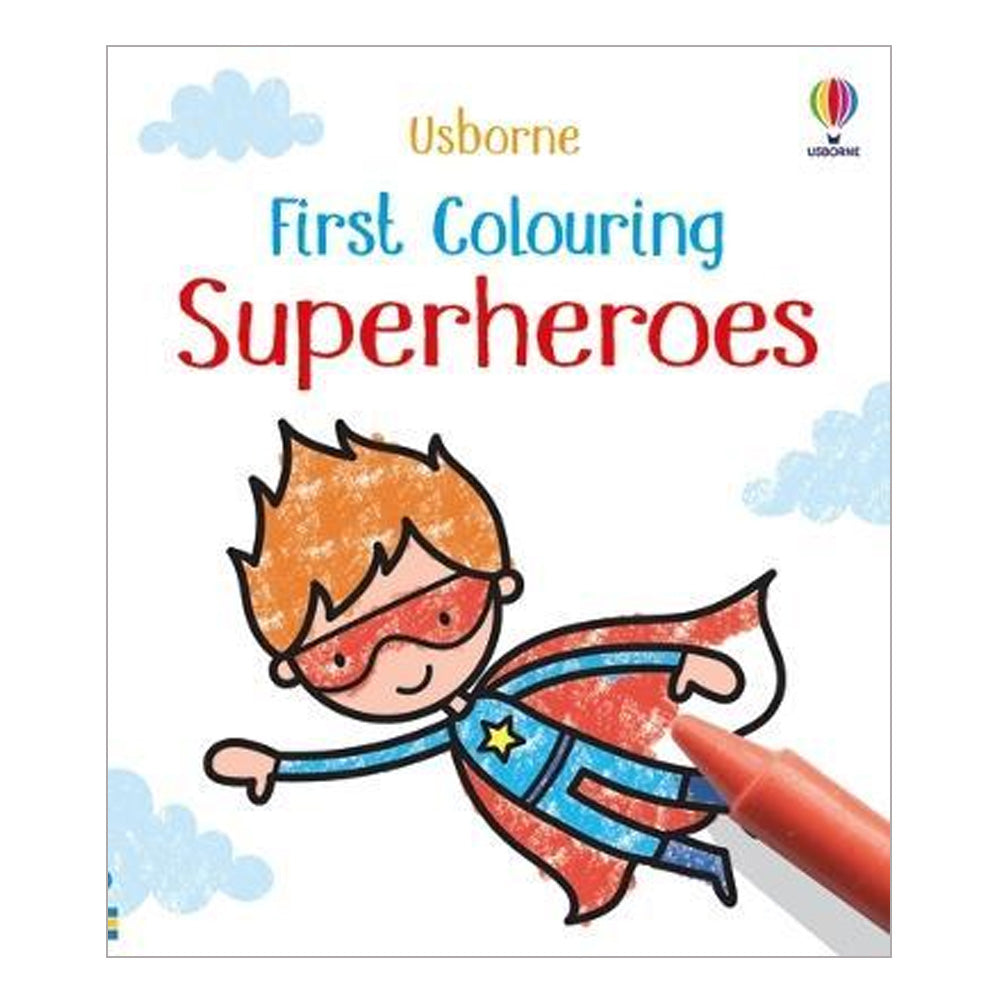 Usborne : First Colouring Superheros