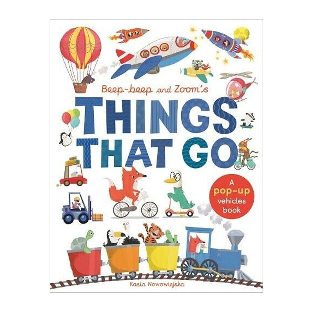 Things That Go: A Pop Up Vehicles Book
