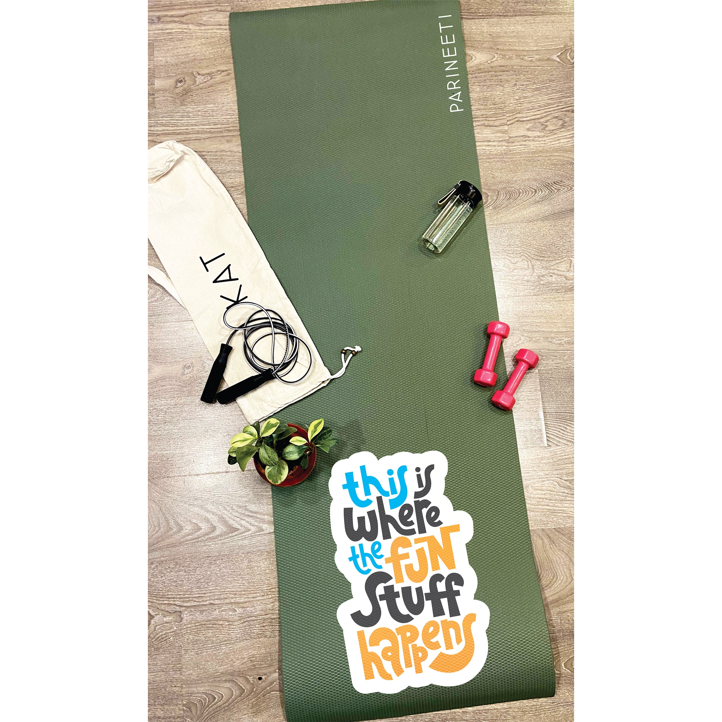 Own It Yoga Mat - This Is Where The Fun Stuff Happens