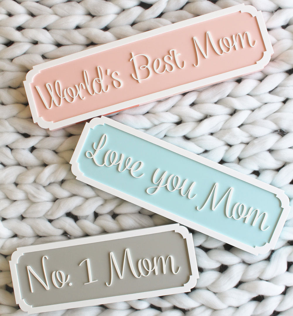 Name Plaques - Love you Mom