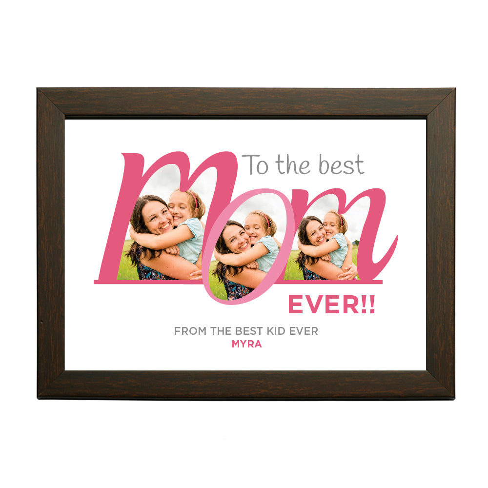 "Best MoM Ever" Personalised Photo Frame