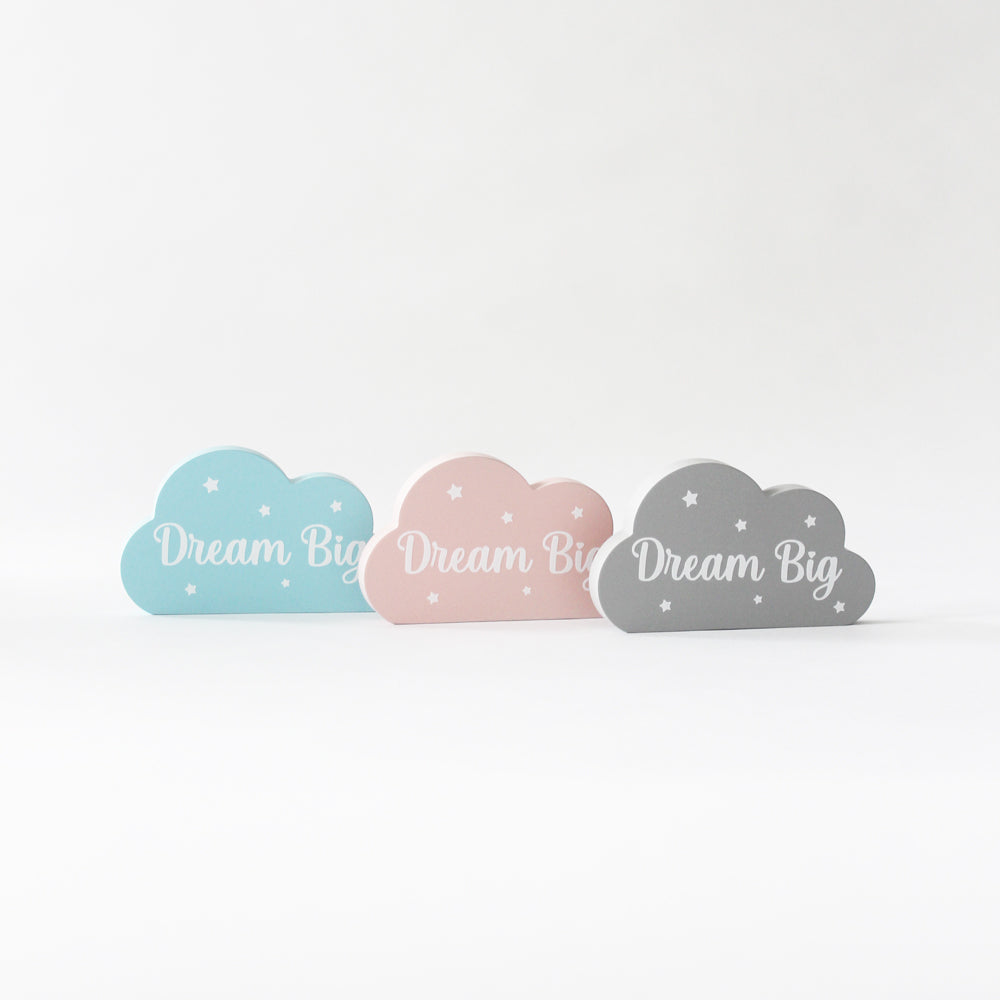 Dream Big Cloud - Grey