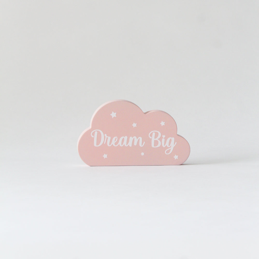 Dream Big Cloud - Pink