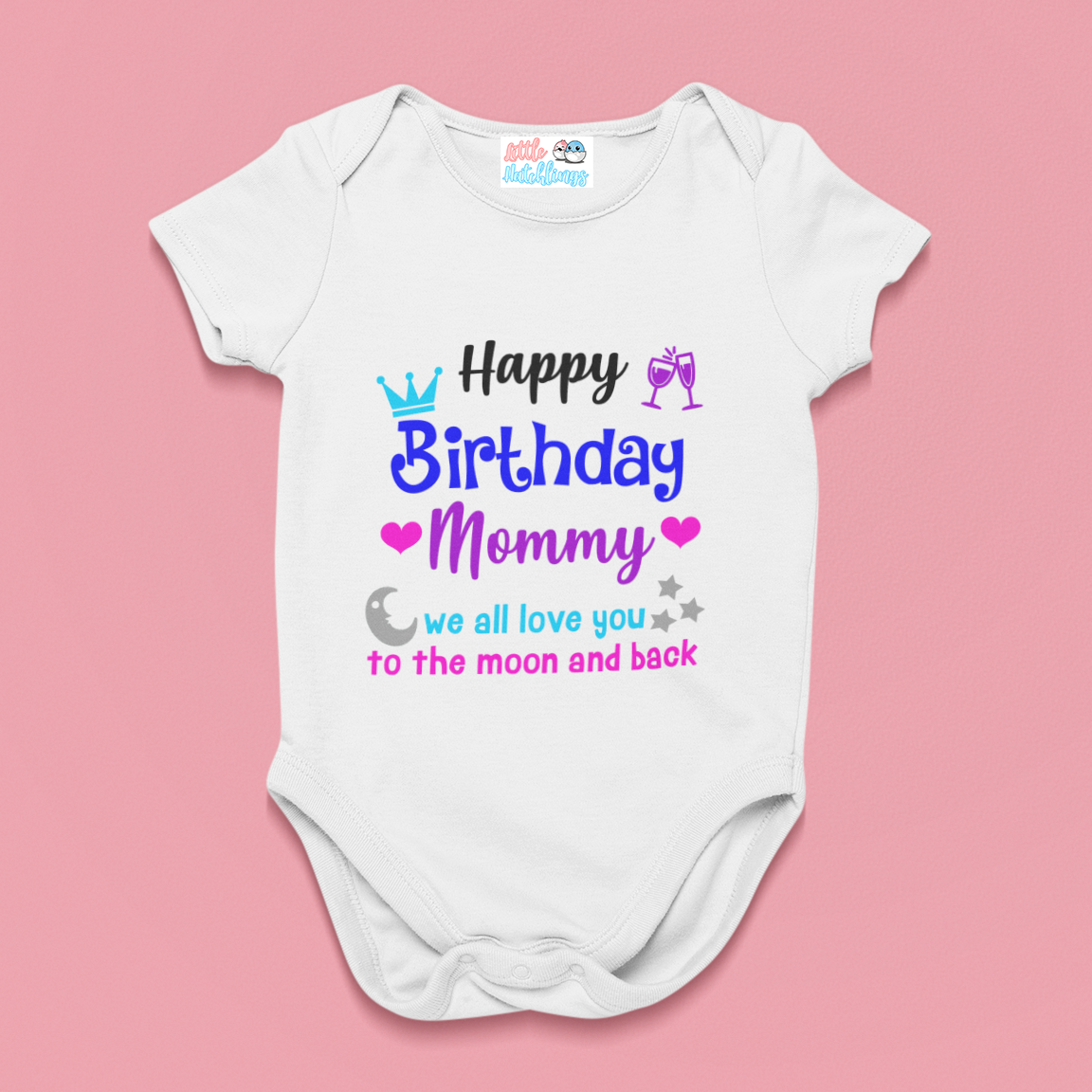 Happy Birthday Mommy White Onesie (Moon & Back)