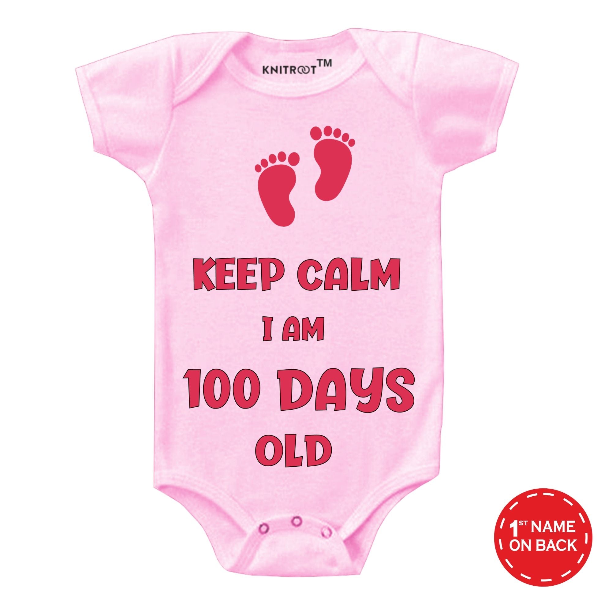 Keep Calm I Am 100 Days Old Onesie