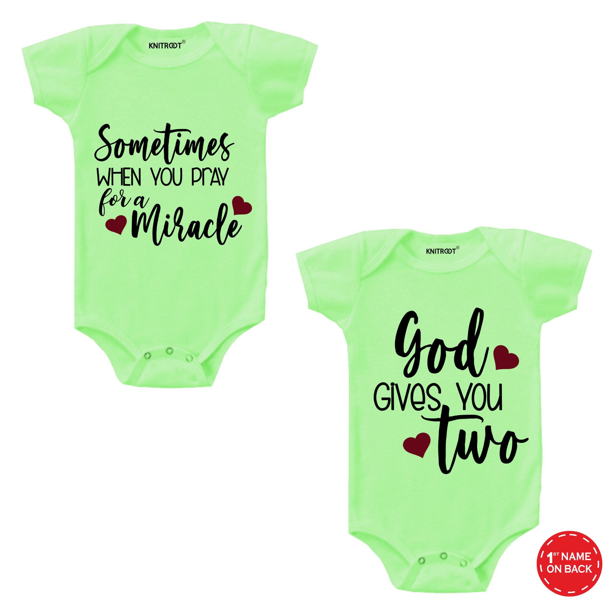 Sometimes When You Pray For A Miracle Twin Onesie