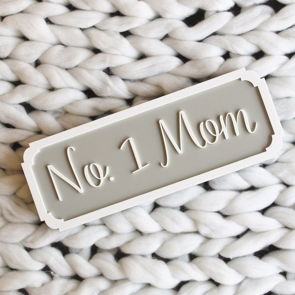 Name Plaques - No. 1 Mom